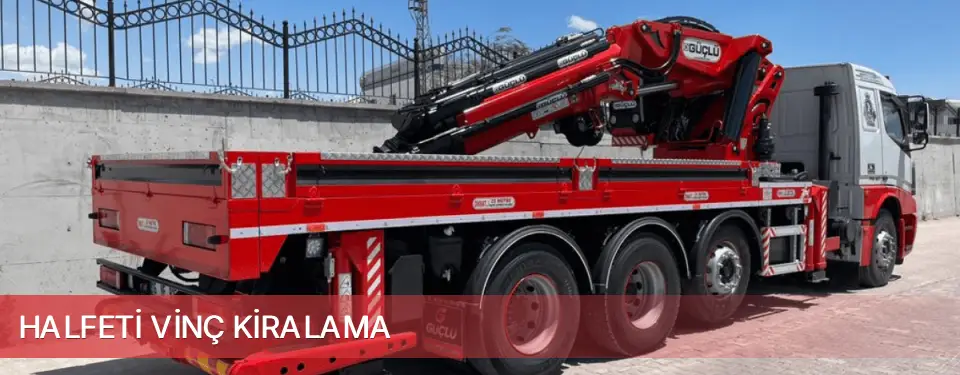 Halfeti İlçemi Vinç Kiralama